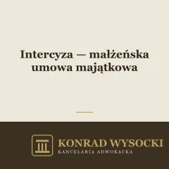 Intercyza — umowa majątkowa małżeńska