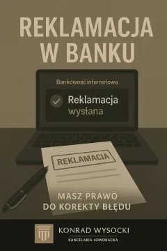 Jak skutecznie złożyć reklamację w banku