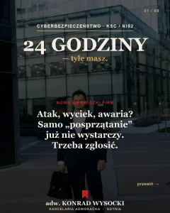 Cyberincydent w firmie: nowe obowiązki zgłoszeniowe (KSC / NIS2)