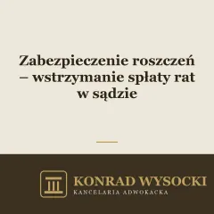 Zabezpieczenie roszczeń frankowych – wstrzymanie spłaty rat