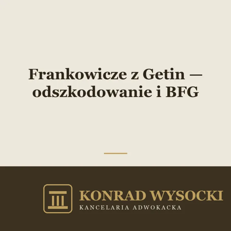 Frankowicze z Getin Noble Bank — odszkodowanie i rola BFG