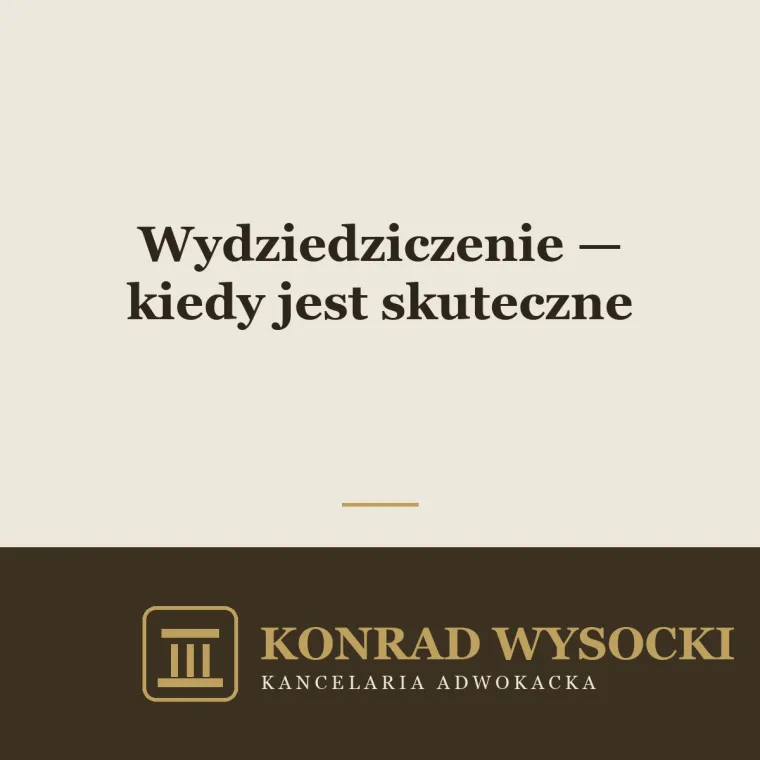 Wydziedziczenie — kiedy spadkodawca może pozbawić bliskiego zachowku