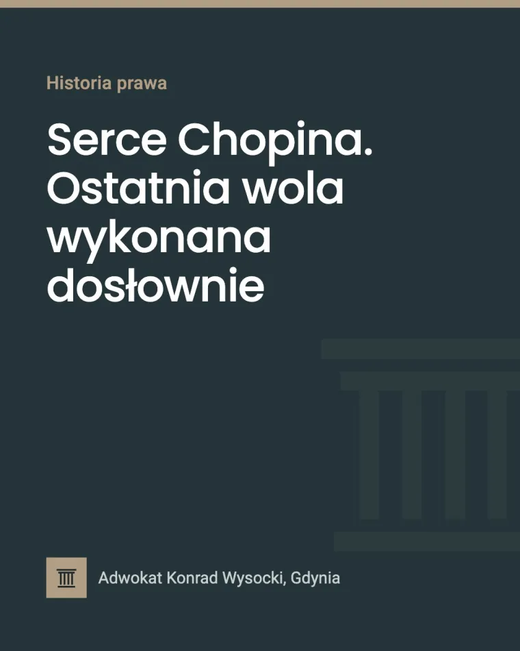 Serce Chopina. Ostatnia wola wykonana dosłownie