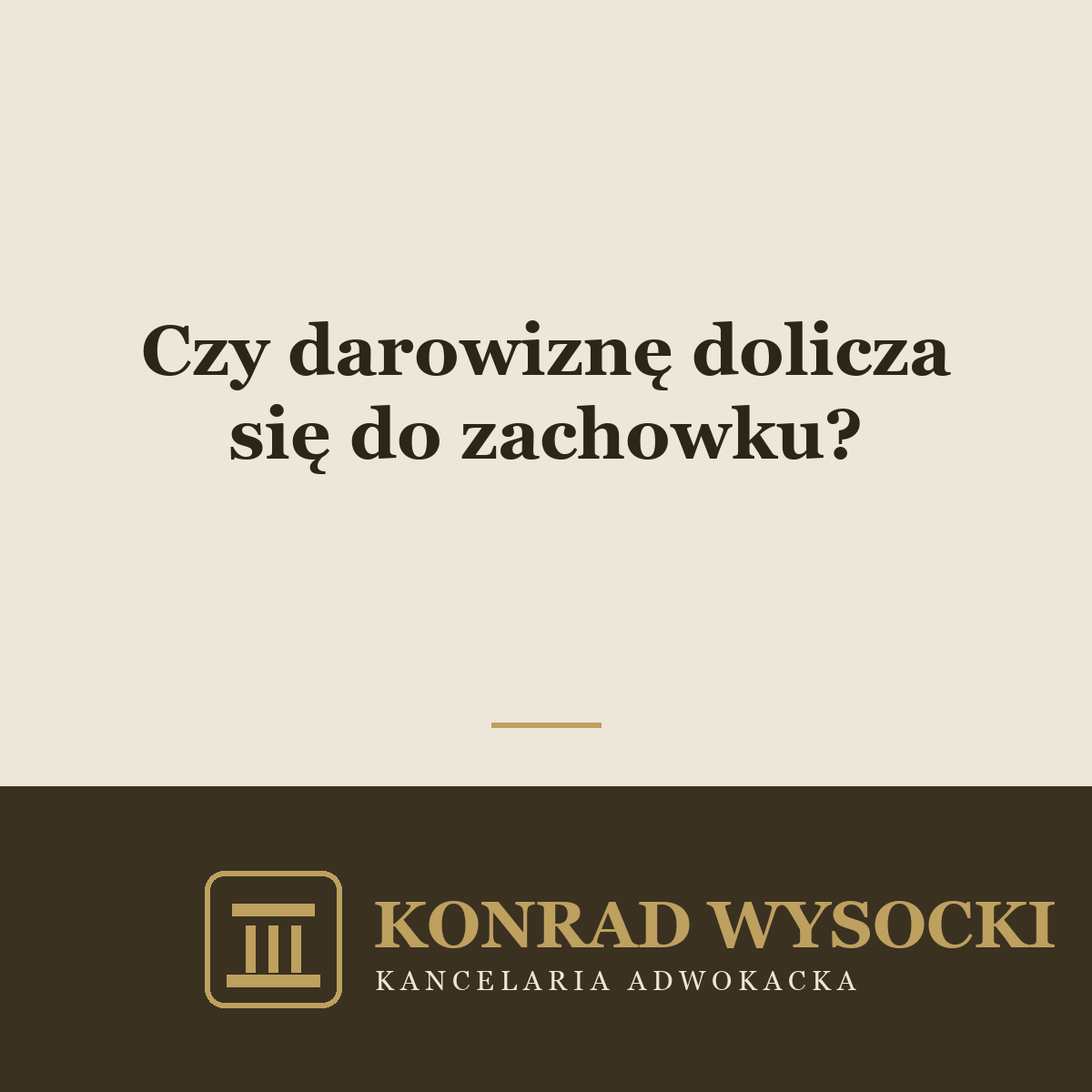 Czy darowiznę dolicza się do spadku i zachowku? Reguła zaliczania darowizn