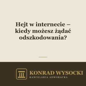 Hejt w internecie – kiedy możesz żądać odszkodowania?