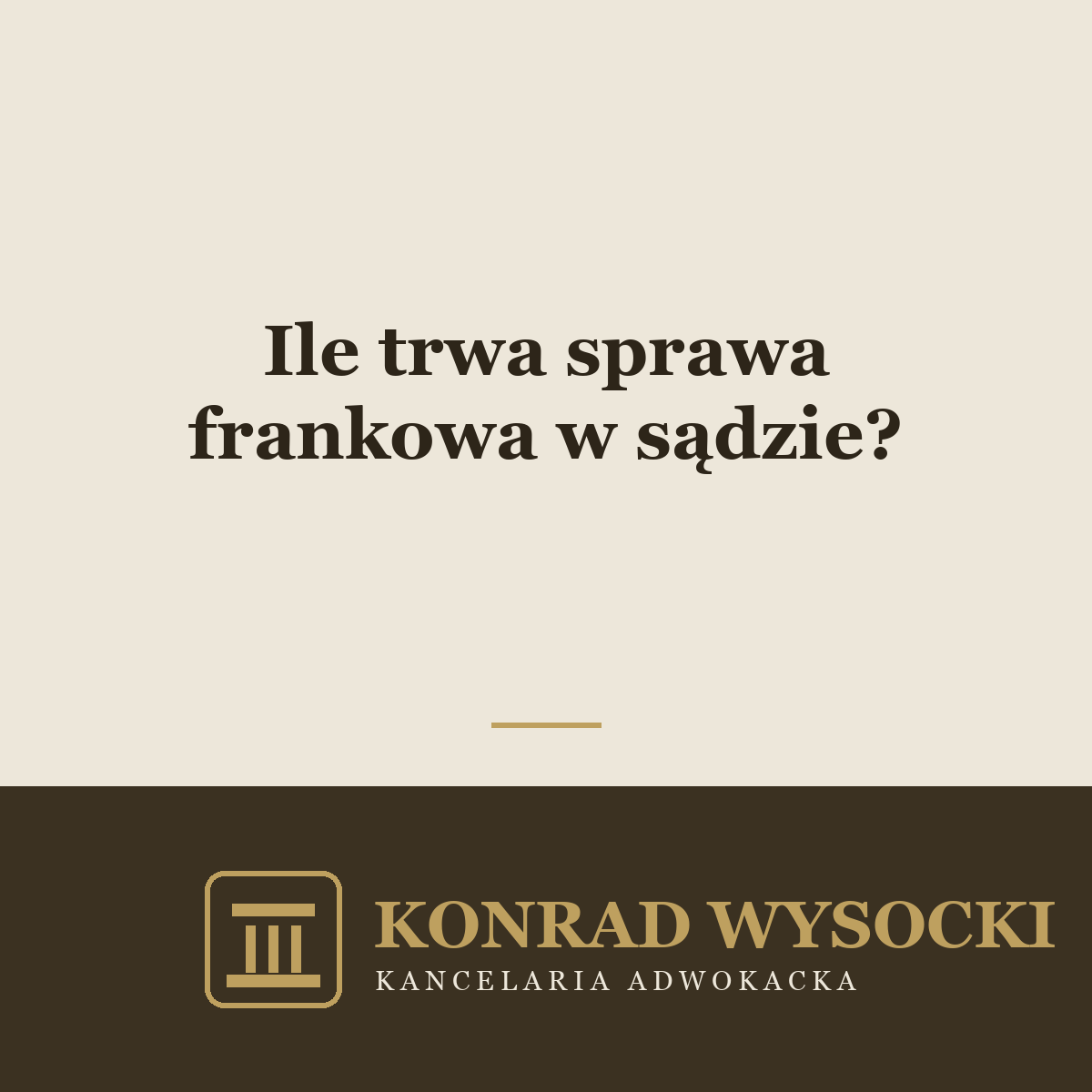 Ile trwa sprawa frankowa w sądzie?