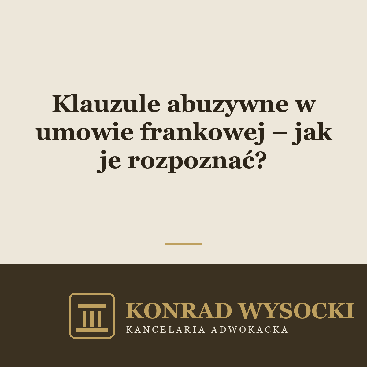 Klauzule abuzywne w umowie frankowej – jak je rozpoznać?