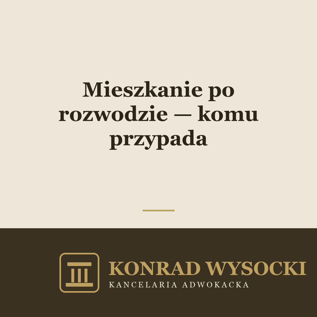 Mieszkanie po rozwodzie — komu przypada