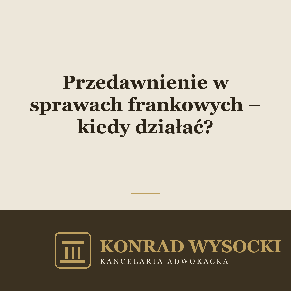 Przedawnienie w sprawach frankowych – ile masz czasu?