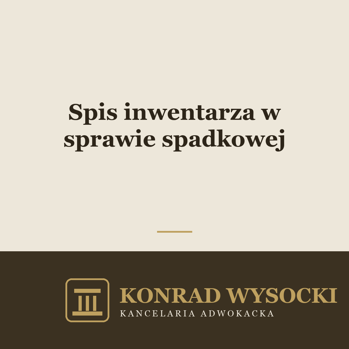 Spis inwentarza w sprawie spadkowej — co to jest i kiedy jest potrzebny