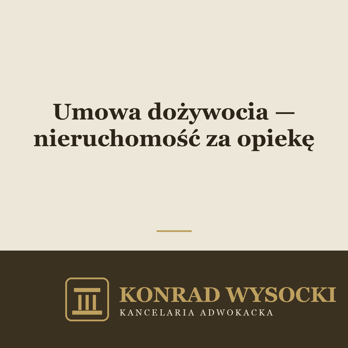 Umowa dożywocia — przekazanie nieruchomości w zamian za opiekę