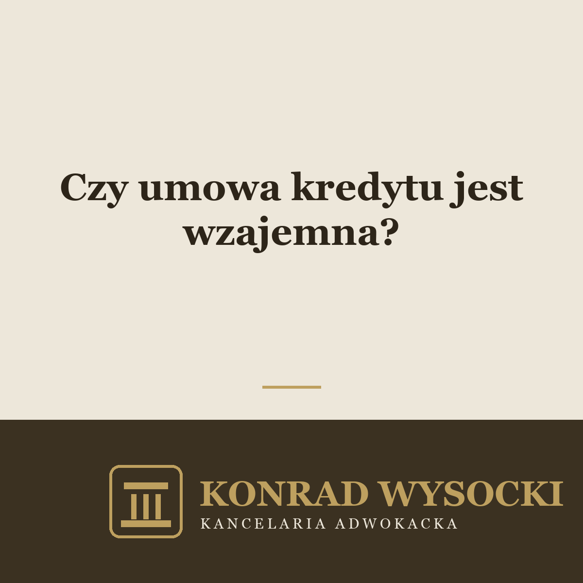 Czy umowa kredytu jest wzajemna? Prawo zatrzymania i rozliczenie po unieważnieniu