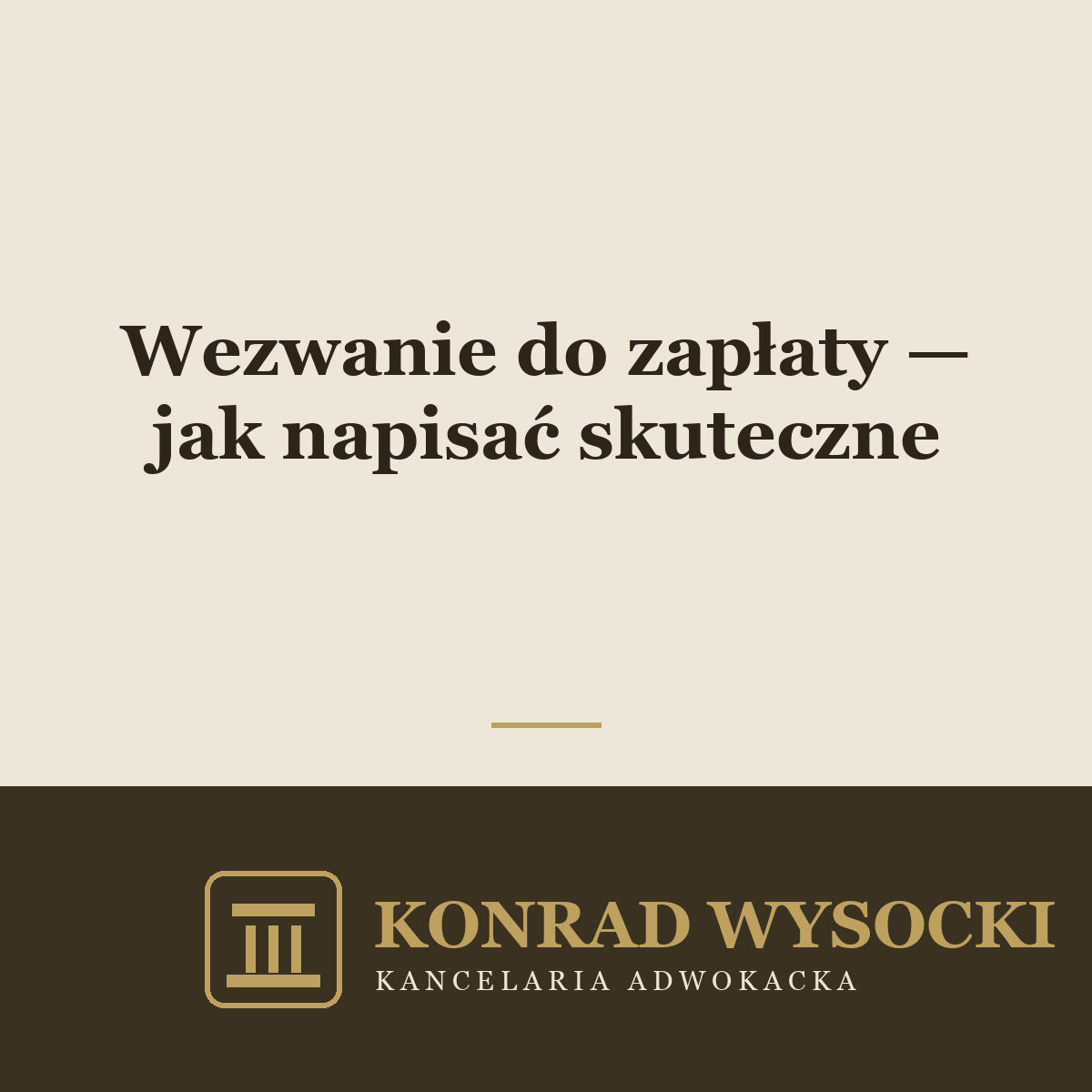 Wezwanie do zapłaty — jak napisać skuteczne pismo przed pozwem